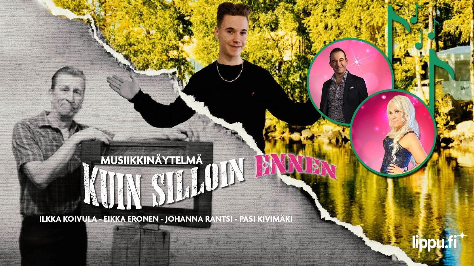 Kuin silloin ennen -musiikkin�ytelm�